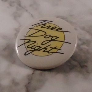 Three Dog Night button with pin closure